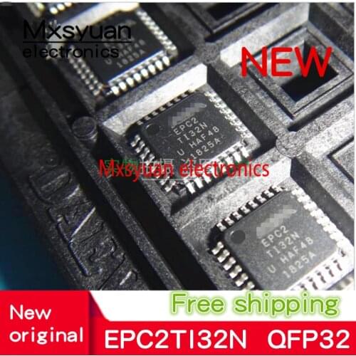 1pcs~10pcs/lot EPC2TI32N EPC2 TI32N QFP32 New original In stock