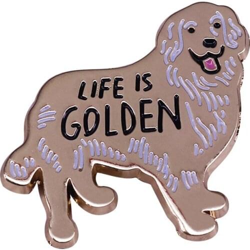 Cute Golden Retriever Hard Enamel Pins Funny Life Is Golden" Happy Dog Lovers Decor Metal Cartoon Brooch Backpack Lapel Badges