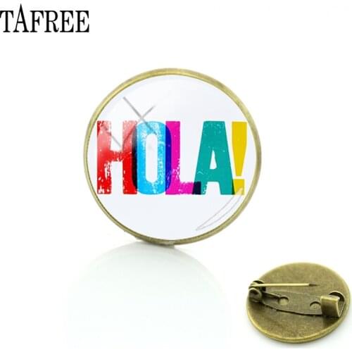 TAFREE Spanish Big Hola Picture Art Glass Pins Colorful Conspicuous Brooches Exquisite Badge Charming Fashion Jewelry SA17