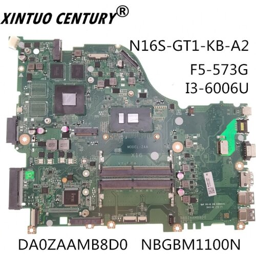 NBGBM1100N DA0ZAAMB8D0 Orijinal ACER F5-573 F5-573G Laptop anakart I3-6006U N16S-GT1-KB-A2 iyi test ücretsiz kargo