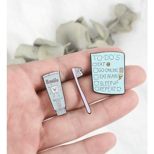 Things to do Eat Sleep Planner Pins Toothbrush Brooch Toothbrus Enamel pin Backpack Bag Hat Leather Jackets Fashion Accessories