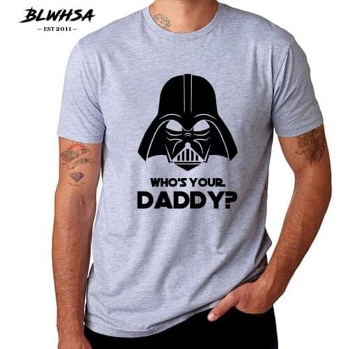 BLWHSA Who Are You Daddy Print T Shirt Men Fashion Casual Short Sleeve Movie Protagonist Funny T-shirt Popular Slogan Tops Tees