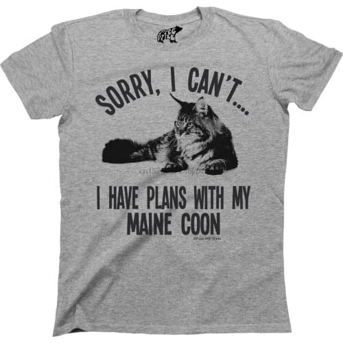 Sorry I Cant I Have Plans With My Maine Coon Cat Breed T Shirt Mens Unise Mans Unique Cotton Short Sleeves Free Shipping