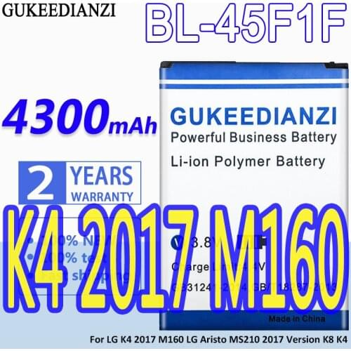 High Capacity GUKEEDIANZI Battery BL-45F1F 4300mAh For LG K4 2017 M160 LG Aristo MS210 2017 Version K8 K4 BL 45F1F