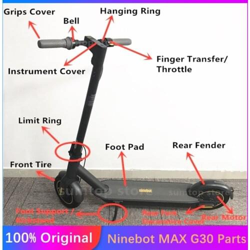 Original Ninebot MAX G30 KickScooter Throttle Front Tire Charger Controller Bell Rear Fender Limit Ring Dashboard Parts