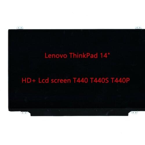 For Lenovo 14" LED LCD screen eDP T440 T440S T440P 04X5914 04Y1585 04X3928 04X3927 slim HD+ 1600X900 30 Pins Panel Replacement