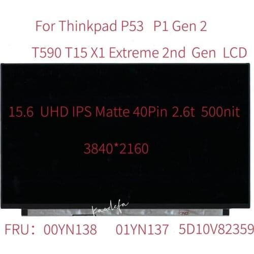 P1 Gen 2 pantalla LCD para P1 portátil 20QT 20QU B156ZAN04.2 FRU 01YN137 01YN138 5D10V82359 15,6 UHD IPS mate 40pin 2,6 t 500nit