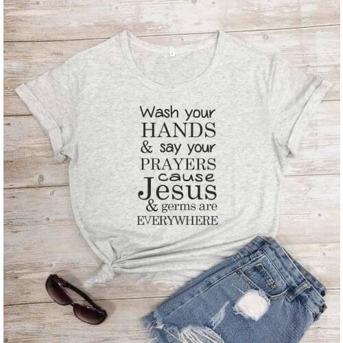 Wash Your Hands and Say Your Prayers religions Cause Jesus and Germs Are Everywhere Christian Shirts, Jeses Shirts tees tops