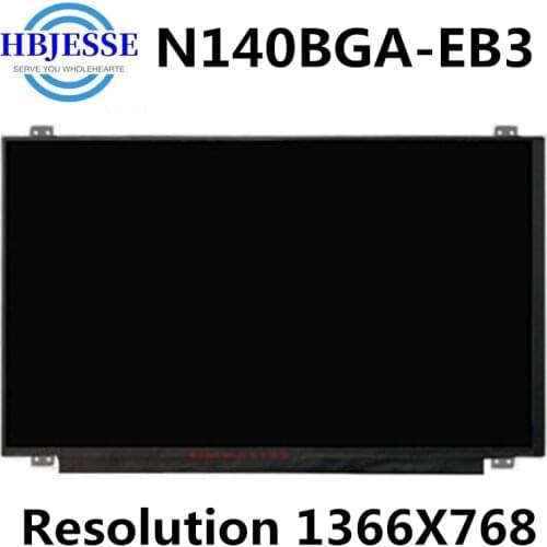 Original 14.0" N140BGA-EB3 OR Compatible models HD 1366X768 30pin eDP Laptop Matrix Matte Replacement LCD LED Screen Panel
