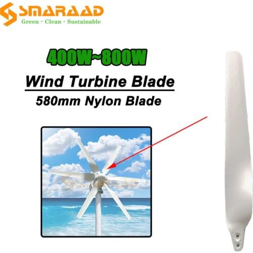 580mm 3/5/6 Windmill Blades High Strength Nylon Blades 300W 400W 600W 800W Horizontal Wind Turbine Generator DIY For Home Use