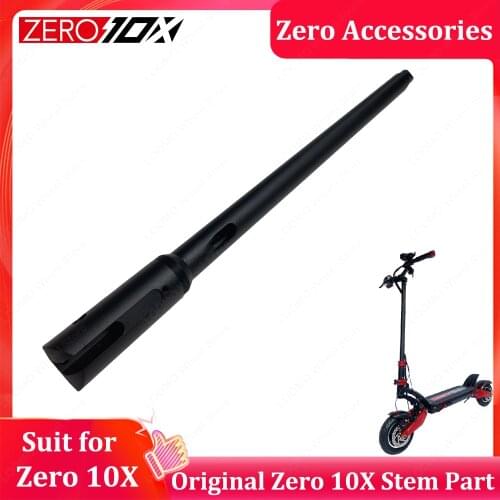 Original ZERO Accessories Zero 10X Electric Scooter Stem Main Tube + Folding Al Rod Spare Parts