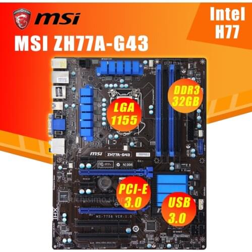 LGA 1155 MSI ZH77A-G43 Motherboard Core i7/Core i5/Core i3 DDR3 32GB PCI-E 3.0 Desktop MSI ZH77A-G43 Mainboard H77 1155