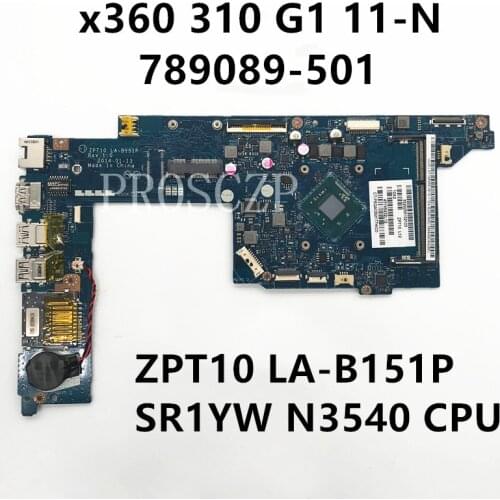 Free shipping For x360 310 G1 11-N 789089-501 789674-501 ZPT10 LA-B151P With SR1YW N3540 CPU DDR3 working well
