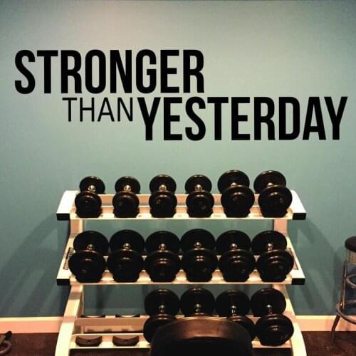 Wand Aufkleber Fitness Wand Aufkleber Zitieren-STÄRKER ALS GESTERN Schlafzimmer Garage