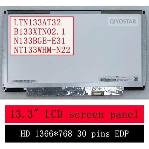 N133BGE-E31 N133BGA-EA1 B133XTN01.6 NT133WHM-N22 HB133WX1-201 LTN133AT32 13.3" Slim LED matrix laptop lcd screen panel