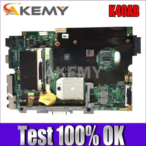 Akemy K40AB Laptop motherboard For Asus K40AB K40AD K40AF K50AB K50AD K50AF K40IJ K5IJ K40 K50 Test original mainboard