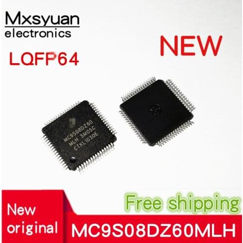 5pcs~20pcs/LOT MC9S08DZ60MLH MC9S08DZ60 LQFP64 New original In stock