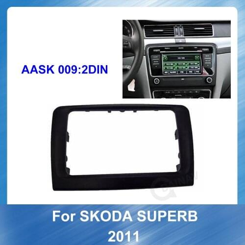 2 Din Car Radio Fascia for Skoda Superb 2011 Car refitting DVD frame Stereo Panel Dash Mount Trim Installation Kit Frame