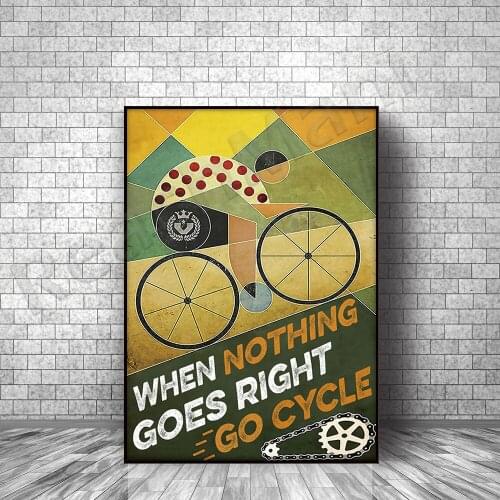 Road bike poster when everything goes well, ride a bike poster, home decor poster