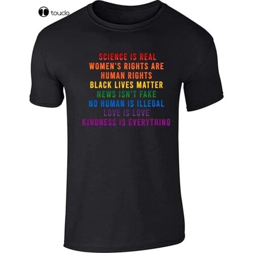 Science Is Real Black Lives Matter Womens Rights Lgbtqia Kindness Rainbow Facts Graphic Tee T-Shirt For Men