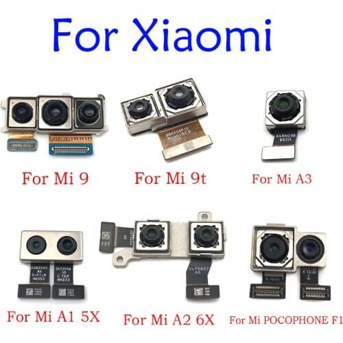 New Rear Main Back Camera Flex Cable Replacement For Xiaomi Mi 9 5S A1 A2 8 Lite A3 5X 6X 9 9T Mix 3 Pocophone F1 Redmi K20 Pro