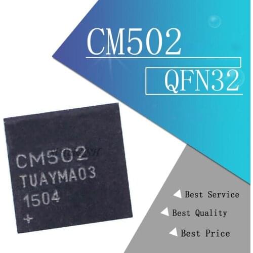1pcs/lot CM502 QFN QFN32