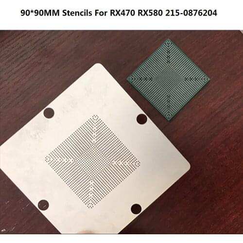 90*90MM Stencil For 215-0876204 215-0876184 215-0909018 215-0910038 215-0910066 215-0910052 RX470 480 570 580 Chip Stencil