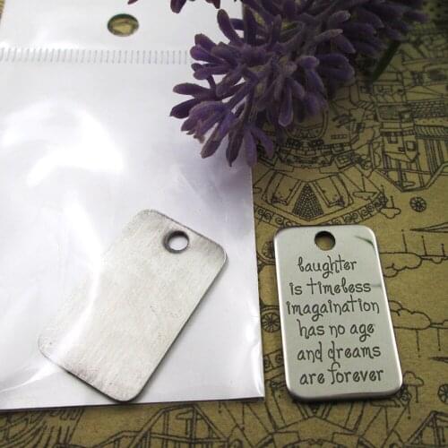 10pcs--"laughter is timeless imagaination has no age and"stainless steel charms more style for choosing DIY Charms pendants for