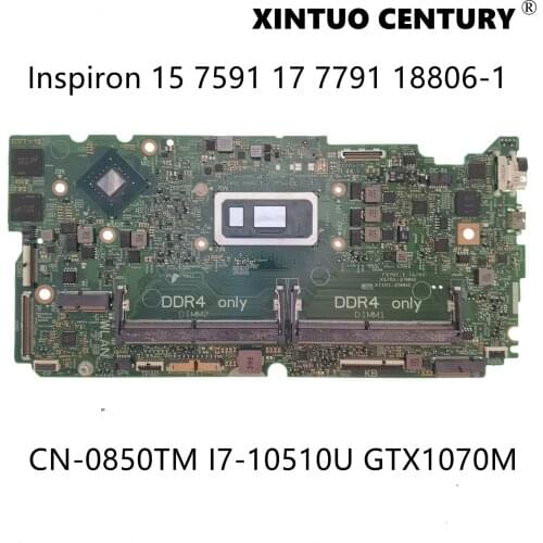 CN-0850TM 0850TM 850TM For Dell Inspiron 15 7591 17 7791 Laptop Motherboard 18806-1 W/ I7-10510U N17S-G2-A1 100% Tested working