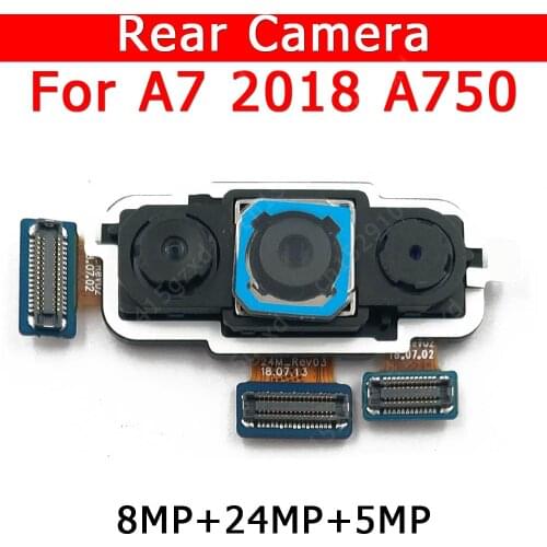 Original Rear Back Camera For Samsung Galaxy A7 2018 A750 Main Camera Module Mobile Phone Accessories Replacement Spare Parts