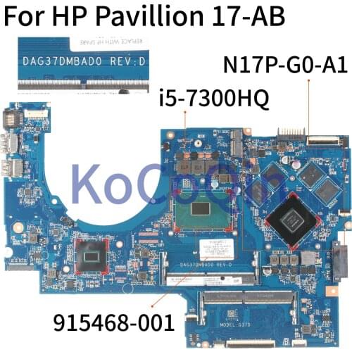 KoCoQin Laptop motherboard For HP Pavillion 17-AB 17-W I5-7300HQ GTX1050 Mainboard 915468-001 915468-601 DAG37DMBAD0 N17P-G0-A1