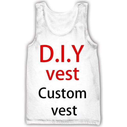 DIY Custom Design Your Own Pictures Vest 3D Print Tank Tops Harajuku Vest Summer Undershirt Shirts Streetwear
