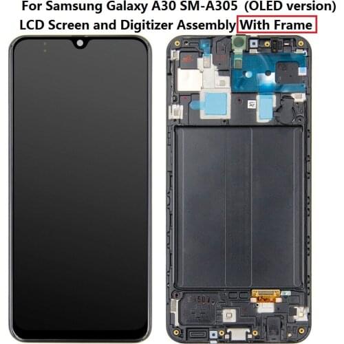For Samsung Galaxy A30 A305 SM-A305F OLED Version LCD Screen With Digitizer Touch Screen and Frame Assembly - Black