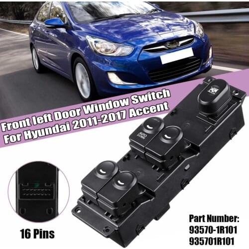 Driver Power Master Window Switch Console For HYUNDAI Accent Solaris 2011 2012 2013 2014 2015 2016 2017 93570-1R101 935701R101