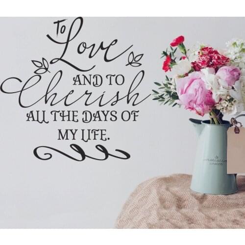 Wedding Vows Quote Stickers-To Love and to Cherish All the Days of My Life- Vinyl Wall Decal for Weddings Anniversary Bed ZA121
