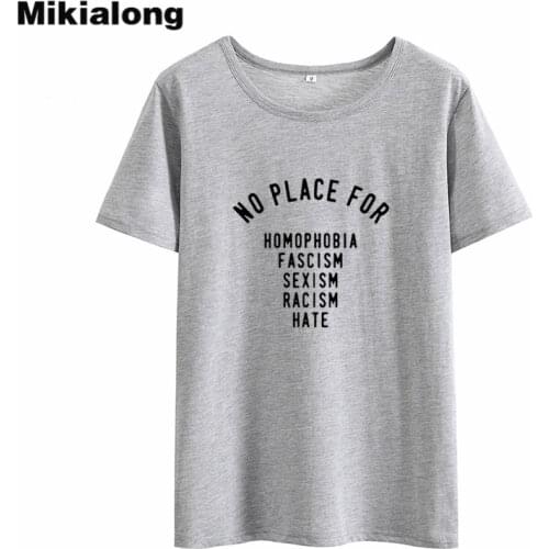 Mikialong No Place for Homophobia Harajuku T Shirt Women Printed Tumblr Tshirt Women Black Cotton Tee Shirt Femme Streetwear Top