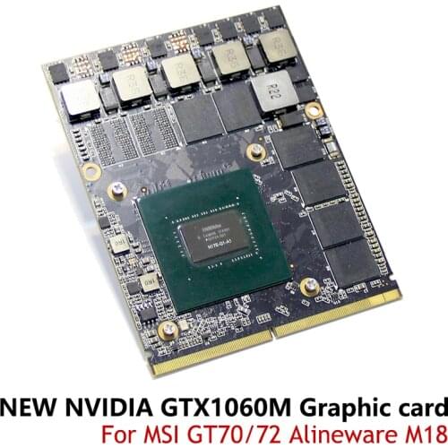 GTX1060M Graphic card New Original GTX 1060m N17E-G2-A1 8GB GDDR5 For Dell Alineware/Clevo /MSI GT70 GT72 with MXM notebook card