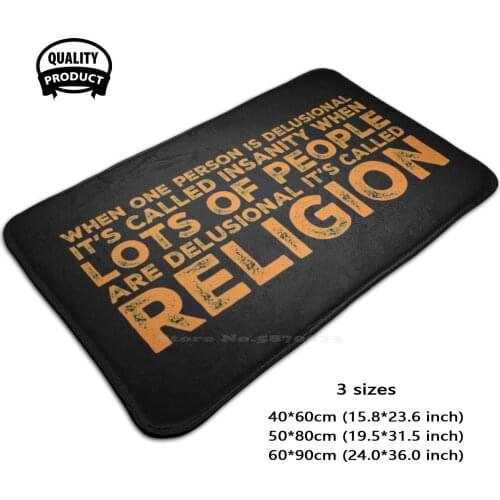 Delusional Religion Soft House Family Anti-Slip Mat Rug Carpet Religion Atheist God Jesus Delusion Anti Religion Atheism Cults