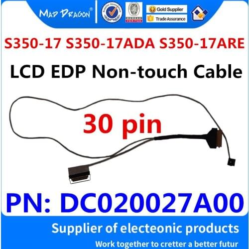 New original Laptop LCD EDP LVDS Video Cable For Lenovo IdeaPad S350 17 S350-17ADA S350-17ARE S350-17IML DC020027A00 30 pin