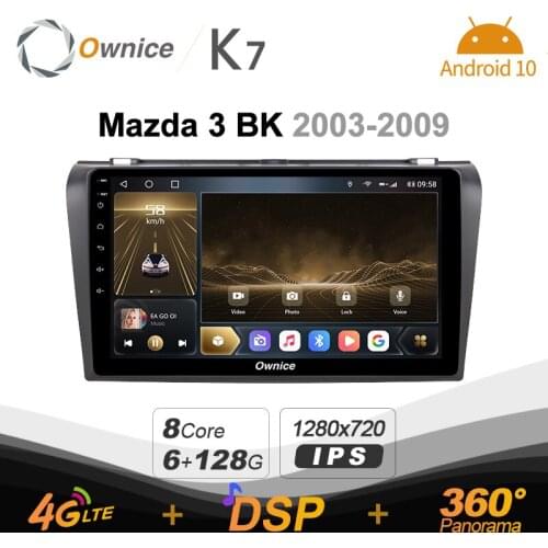 Android 10.0 6G+128G 720P K7 Car autoradio Multimedia for Mazda 3 BK 2003 - 2009 radio system unit 360 Panorama 4G LTE SPDIF