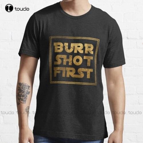 New Burr Shot First - Gold T-Shirt Cotton Tee Shirt S-5Xl Unisex black t shirts