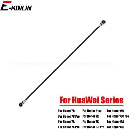 Wifi Signal Antenna Ribbon Wire Connector Flex Cable For HuaWei Honor Play 7X 7S 7C 7A 6C 6A 6X 5C Pro