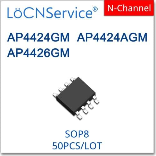 LoCNService 50PCS AP4424GM AP4424AGM AP4426GM SOP8 N-CHANNEL AP4424 AP4426 High quality