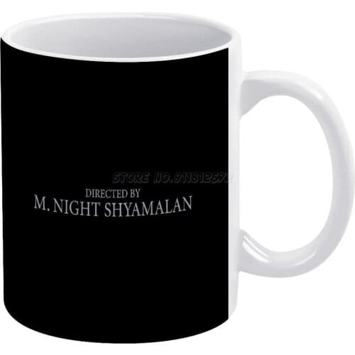 Directed by M. Night Shyamalan White Mug Coffee Mug 330ml Ceramic Home Milk Tea Cups and Mugs Travel Gift for Friends Michael Ni