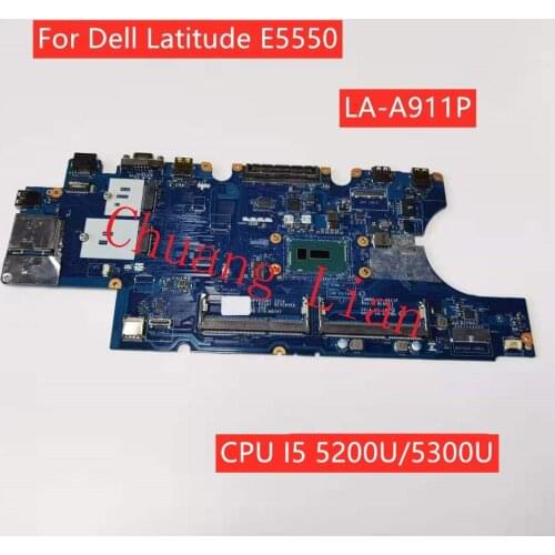 LA-A911P For Dell Latitude E5550 Motherboard with CPU I5 5200U/5300U DDR3L 100% Fully Tested