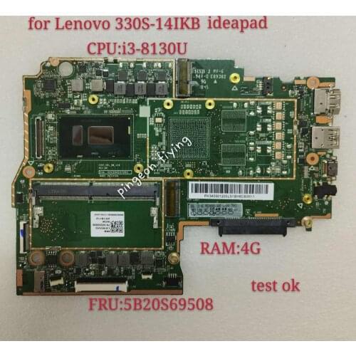 For Lenovo Ideapad 330S-14IKB Laptop Motherboard 81f4 / 81jm / 330s KBL /.. 4GB DDR4 / CPU I3-8130 Fru / 5b20s69508 test OK