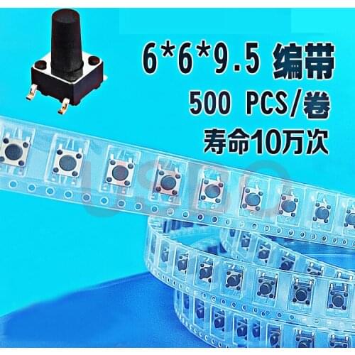Taping Electronic Component SMT Push Botton switch Touch Tact Switch Black 6*6*9.5mm 500pcs/lot
