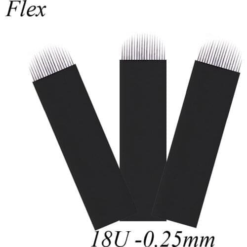 FLEXIBLE Microblading Needles 18U Shape 0.25mm Permanent Makeup Manual Eyebrow Blade For Eyebrow Lip Tattoo