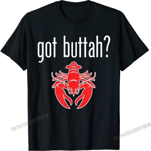 Got Buttah Lobster Lover T-Shirt Camisas Men Europe Cotton Men Tops & Tees Casual Prevailing T Shirts