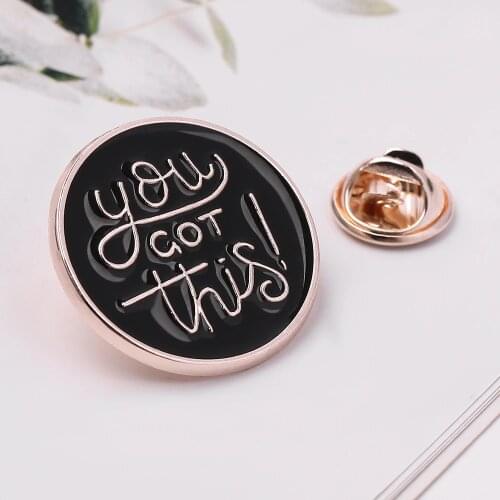Round Enamel Brooches Letter "You Got This"Lapel Pins Badges Travel Pin For Backpack Accessories Gift